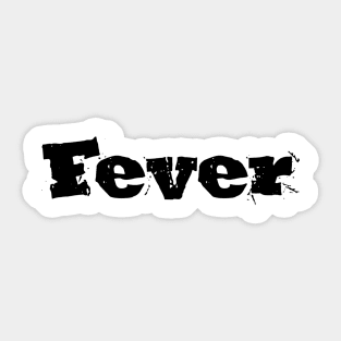 Fever Sticker